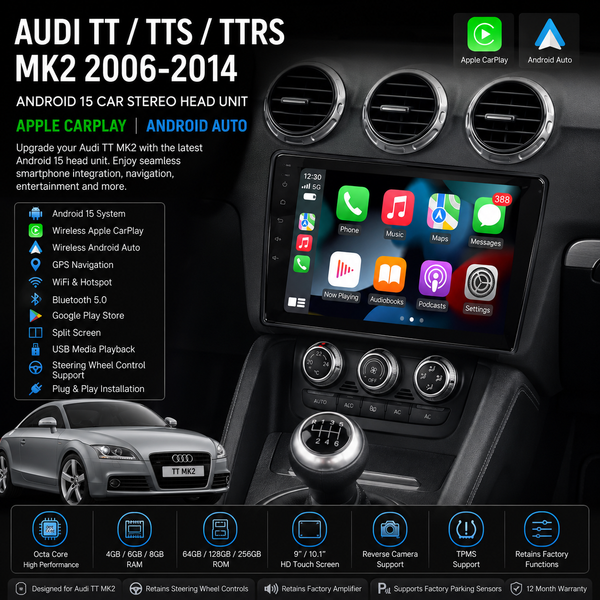 Audi TT TTS TTRS MK2 Android 15 Apple CarPlay Android Auto Head Unit